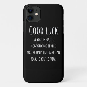 Case-Mate iPhone Case à votre nouveau travail convaincre les gens que vo
