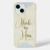 Coques Case-Mate iPhone Abide in Him Scripture Citation (Verso)
