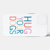 Coques Case-Mate iPhone Accrochez vos chiens (Verso (horizontal))