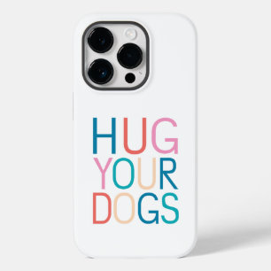 Coque Pour iPhone 14 Pro Accrochez vos chiens