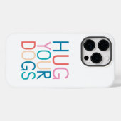 Coques Case-Mate iPhone Accrochez vos chiens (Verso (horizontal))