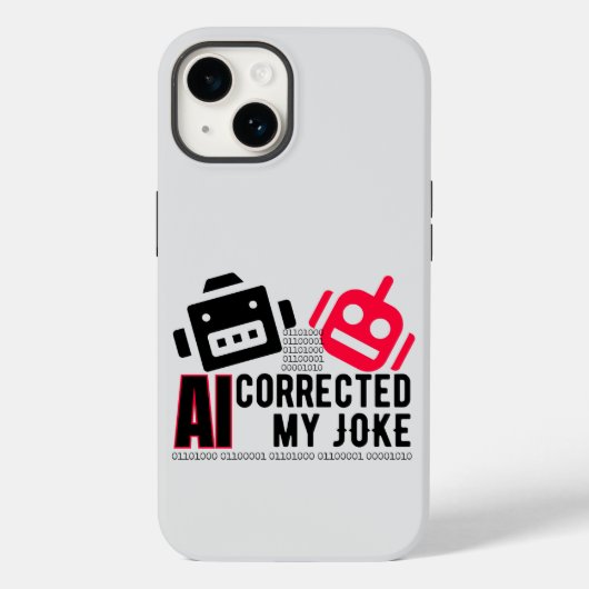 Coques Case-Mate iPhone AI Corrigé ma blague.w L Grey (Verso)