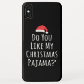 Coques Case-Mate iPhone Aimez-vous mon pyjama de Noël ? (Dos)