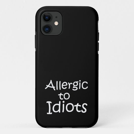 Coques Case-Mate iPhone Allergique aux idiots (Dos)