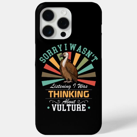 Coques Case-Mate iPhone Amateurs de vautours Désolé Je n'ai pas écouté J'é (Verso)