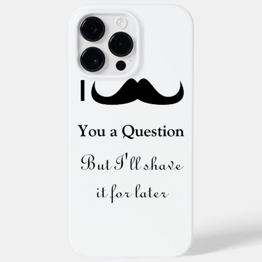 Coques Case-Mate iPhone Amusement cool Je vous moustache une question Noir (Verso)