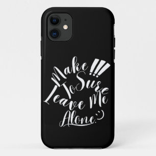 Case-Mate iPhone Case Assurez-vous de me laisser un seul texte blanc