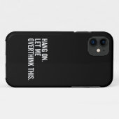 Coques Case-Mate iPhone Attendez. Permettez-moi d'y réfléchir. (Dos (Horizontal))