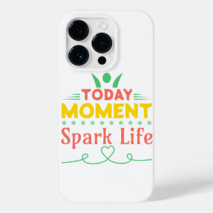 Coque Pour iPhone 14 Pro Aujourd'hui Moment, la vie étincelante