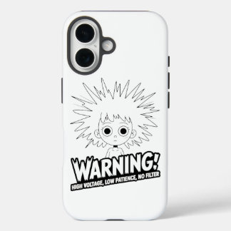 Coques iPhone 16 Avertissement ! Haute Tension, Faible Patience, Pa