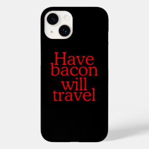 Coque Pour iPhone 14 Avoir du Bacon Bougera Déclaration