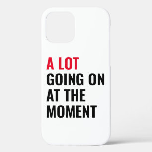 Case-Mate iPhone Case Beaucoup de choses en ce moment Citation drôle de