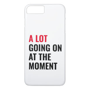 Case-Mate iPhone Case Beaucoup de choses en ce moment T-shirt drôle Conc