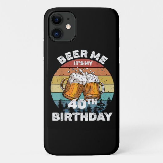 Coques Case-Mate iPhone Bière pour moi, c'est mon 40e anniversaire (Dos)