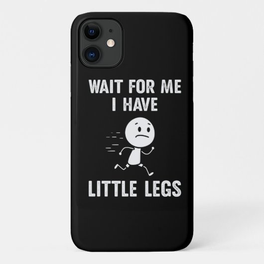 Coques Case-Mate iPhone Blagues drôles sur les jambes courtes Memes Attend (Dos)