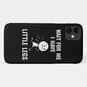 Coques Case-Mate iPhone Blagues drôles sur les jambes courtes Memes Attend (Dos (Horizontal))
