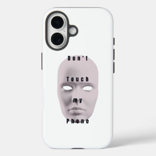 Coques iPhone 16 "Blanc N'touchez pas à la conception de mon téléph