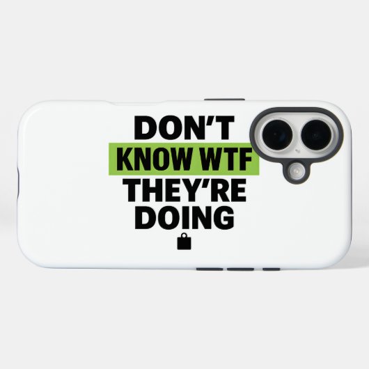Coques Case-Mate iPhone Brat Green Design – Don’t Know WTF They’re Doing (Verso (horizontal))