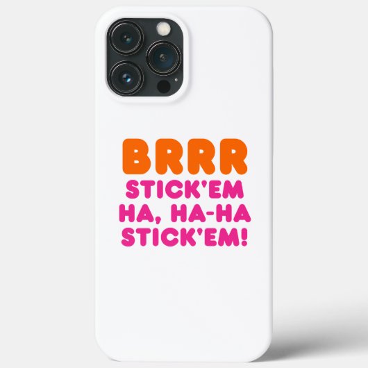 COQUES Case-Mate iPhone BRRR STICK 'EM HA, HA-HA STICK 'EM ! (Verso)