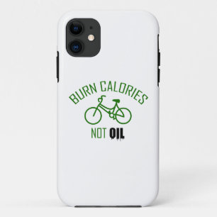 Coque iPhone 11 Brûlez des calories, pas du pétrole