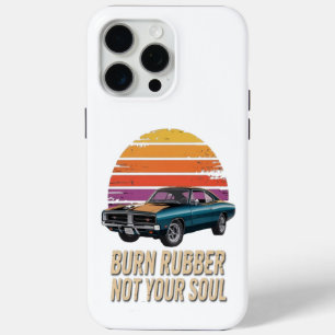 Coque iPhone 15 Pro Max brûlez du caoutchouc, pas votre âme