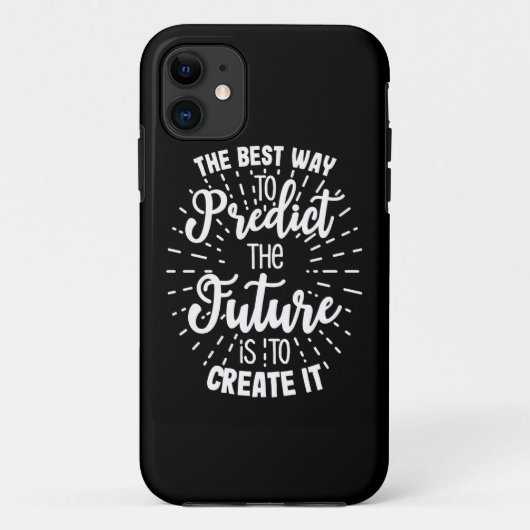 Coques Case-Mate iPhone Cadeau Anniversaire La Meilleure Façon De Prédire (Dos)