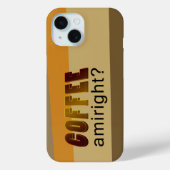 Coques Case-Mate iPhone Café Amiright ? (Verso)