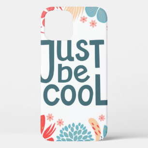 Case-Mate iPhone Case Carte postale, juste être cool, citation motivante
