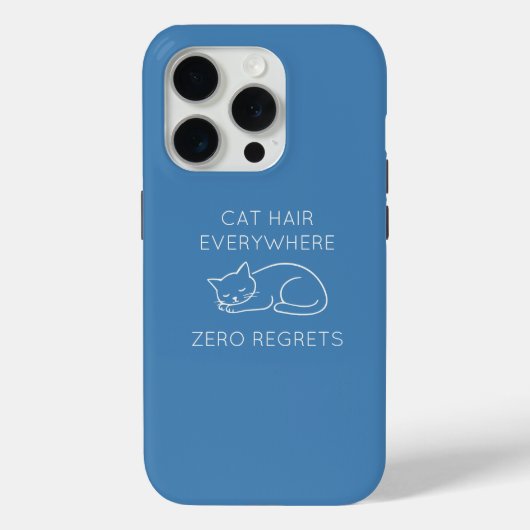 Coques Case-Mate iPhone Cat hair everywhere zero regrets (Verso)