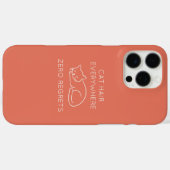 Coques Case-Mate iPhone Cat hair everywhere zero regrets (Verso (horizontal))