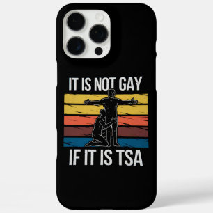 Coques iPhone 16 Pro Max Ce N'Est Pas Gay S'Il S'Agit De TSA Security LGBTQ