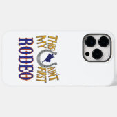 Coques Case-Mate iPhone Ce n'est pas mon premier Rodeo (Verso (horizontal))