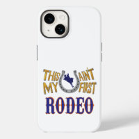 Ce n'est pas mon premier Rodeo