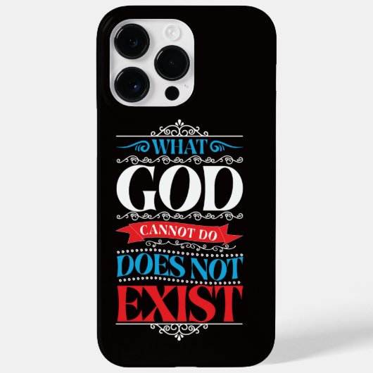 Coques Case-Mate iPhone Ce que Dieu ne peut pas faire n'existe pas (Verso)