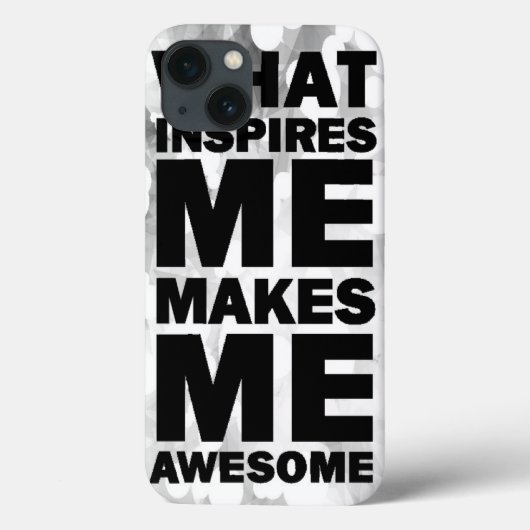 Coques Case-Mate iPhone Ce Qui M'Inspire Me Rend Génial (Verso)