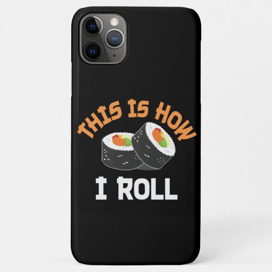 Coques Case-Mate iPhone C'Est Comme Ça Que Je Roule - Sushi Drôle (Dos)