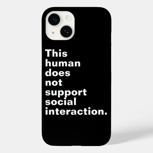 Coques Case-Mate iPhone Cet être humain ne soutient pas l'interaction soci (Verso)