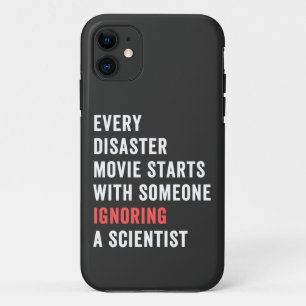 Case-Mate iPhone Case Chaque film catastrophe commence par quelqu'un qui