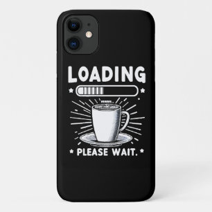 Case-Mate iPhone Case Chargement Veuillez patienter pour café amusant am