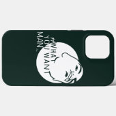 Coques Case-Mate iPhone Chasseur vert Mug Tiré Yo Man Ce que vous voulez (Verso (horizontal))