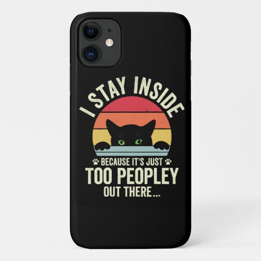 Coques Case-Mate iPhone Chat Drôle Je Reste À L'Intérieur Parce Que C'Est (Dos)