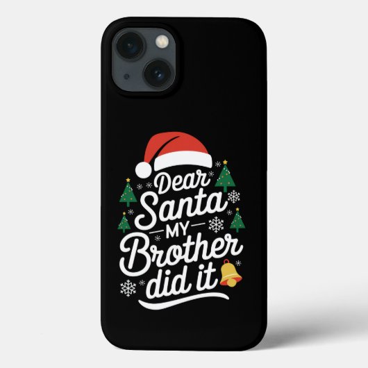 Coques Case-Mate iPhone Cher Père Noël Mon Frère L'A Fait Drôle Noël (Verso)