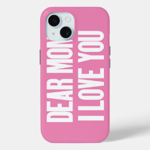 Coque Pour iPhone 15 Chère maman, je t'aime