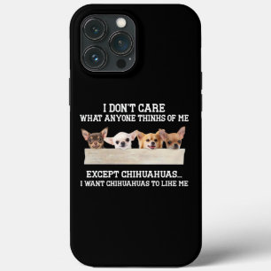 Case-Mate iPhone Case Chihuahua Je me fiche de ce que quiconque pense de