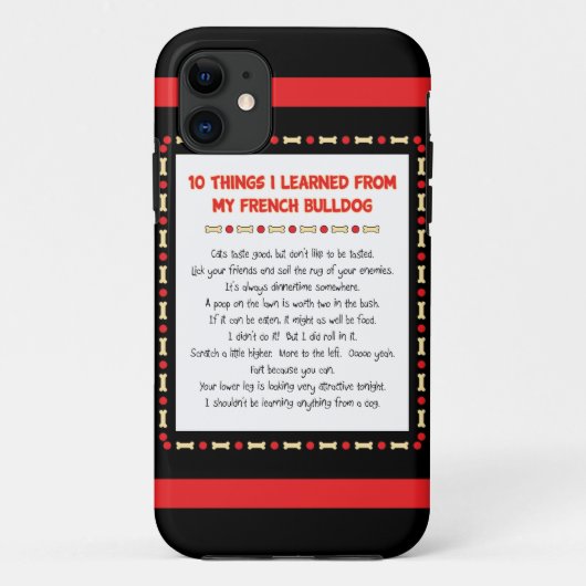 Coques Case-Mate iPhone Choses drôles I appris de mon bouledogue français (Dos)