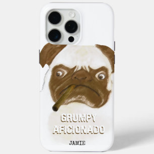 Coque iPhone 15 Pro Max Cigar à puggy Grumpy AFICIONADO personnalisé