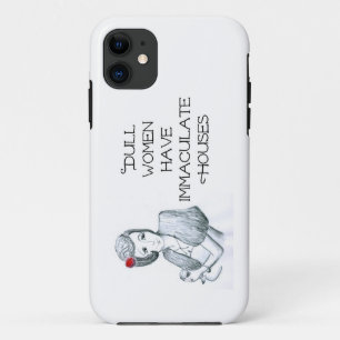 Case-Mate iPhone Case Citation Amusante Dull Les femmes ont des maisons