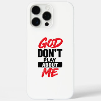 Coques iPhone 16 Pro Max Citation de foi chrétienne Dieu ne plaisante pas a
