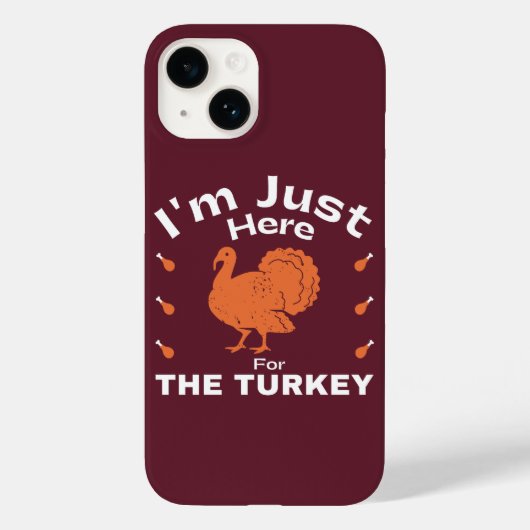 Coques Case-Mate iPhone Citation De L'Humour Thanksgiving Juste Ici Pour L (Verso)