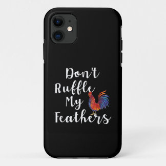 Case-Mate iPhone Case Citation Drôle de Coq Ne Froisse Pas Mes Plumes
